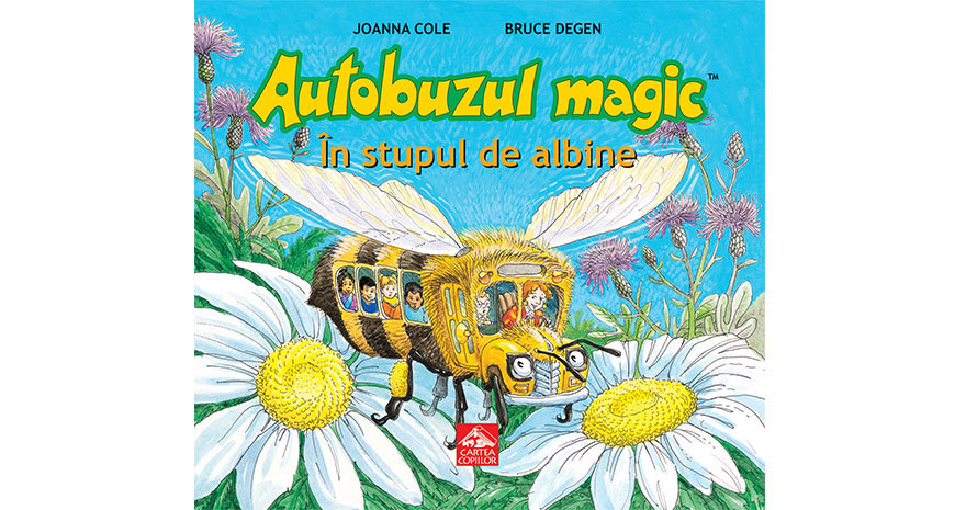 „Autobuzul magic. În stupul de albine”, a doua carte tradusă în română din celebra serie „Autobuzul magic” 