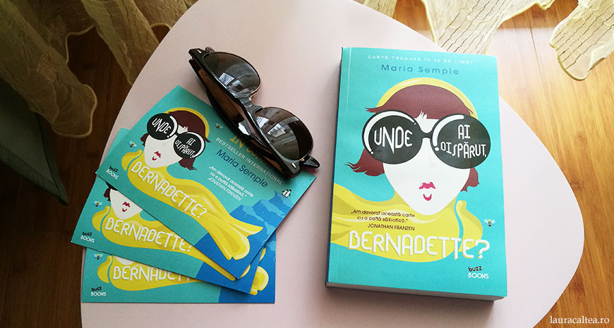 Concurs Editura Litera: câștigă 3 volume din bestsellerul „Unde ai dispărut, Bernadette?”, de Maria Semple [încheiat]