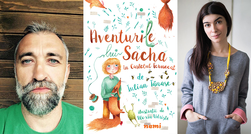 Editura Nemi lansează „Aventurile lui Sacha în Castelul Fermecat”, de Iulian Tănase, cu ilustrații de Alexia Udriște