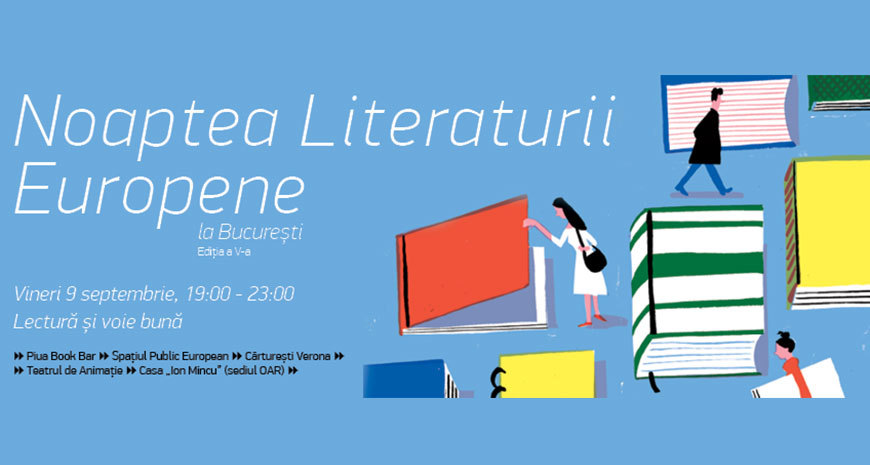 Ediția aniversară, a V-a, a Nopții Literaturii Europene la București
