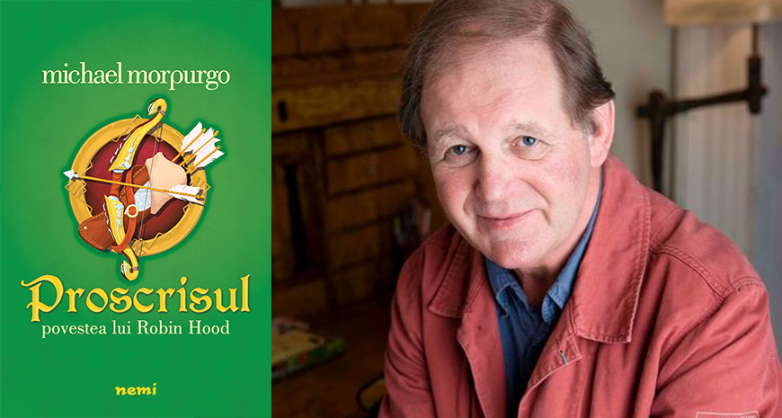 „Proscrisul. Povestea lui Robin Hood” deschide seria de autor Michael Morpurgo la editura Nemi