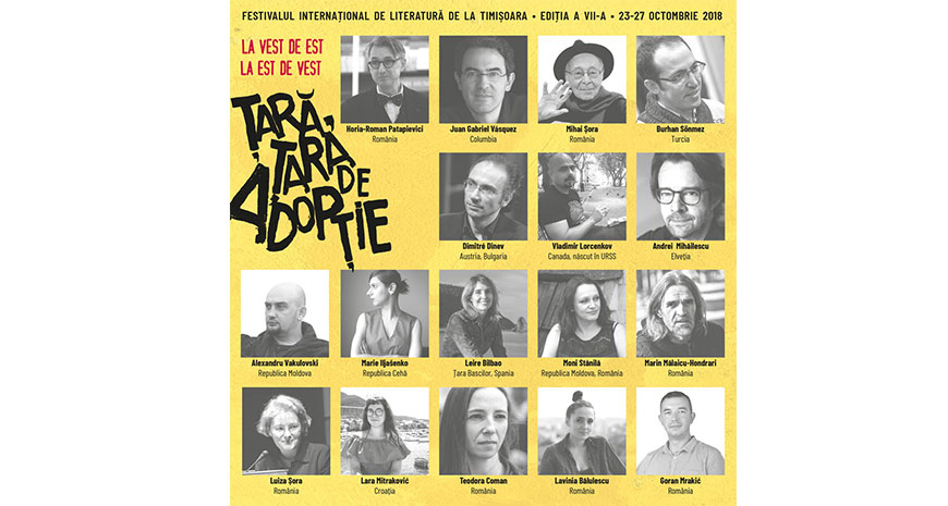 Scriitorii invitați la Festivalul Internațional de Literatură de la Timișoara 2018