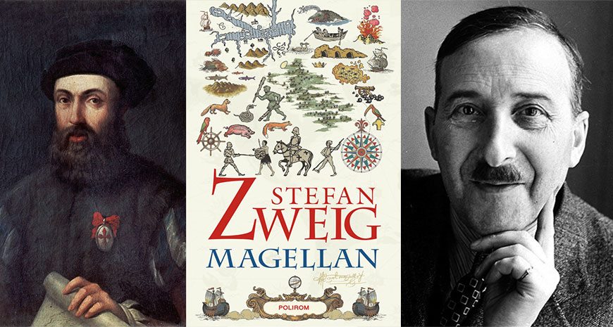 „Magellan. Omul şi fapta sa”, de Stefan Zweig (fragment în avanpremieră)