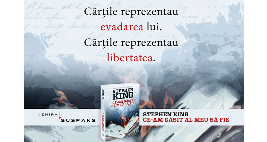 Stephen King revine la editura Nemira cu romanul „Ce-am găsit al meu să fie” 