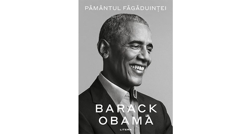 „Tărâmul făgăduinței”, primul volum al memoriilor lui Barack Obama, va apărea pe 17 noiembrie 2020