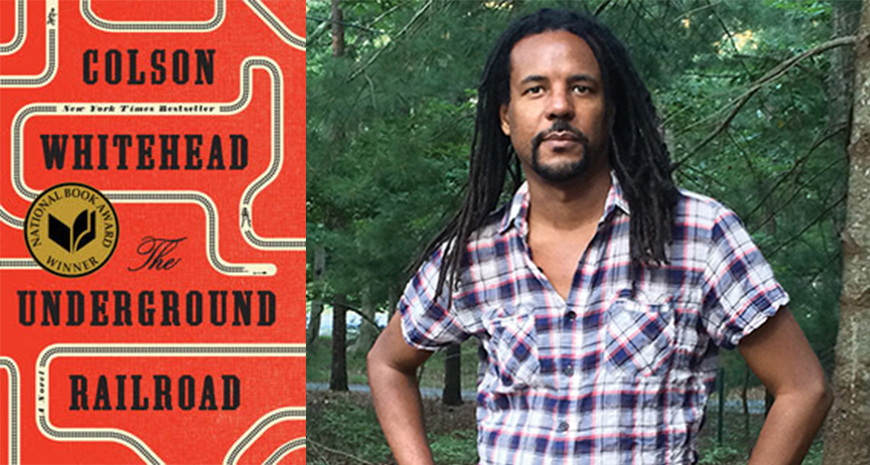 „The Underground Railroad”, de Colson Whitehead, va apărea la Humanitas Fiction